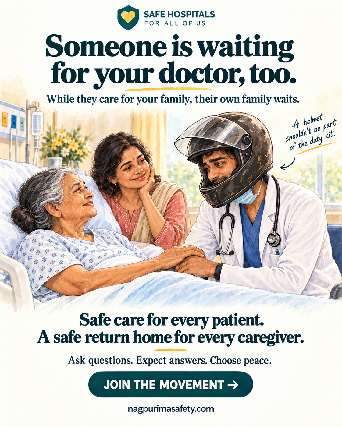 A doctor wearing a helmet cares for an elderly patient beside her daughter. Someone is waiting for your doctor, too.